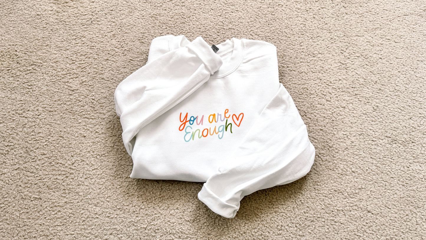 White You Are Enough Crewneck